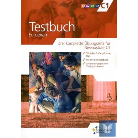 TESTBUCH EUROEXAM  C1 (Drei Komplette Übungstest)