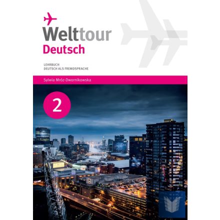 Welttour Deutsch 2 Lehrbuch (Enyhén sérült termék)