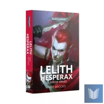 LELITH HESPERAX: QUEEN OF KNIVES (HB)