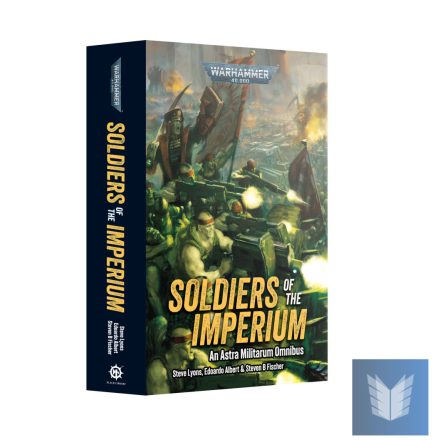 SOLDIERS OF THE IMPERIUM (PB OMNIBUS)