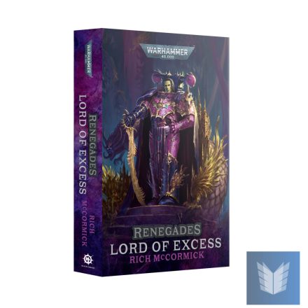 RENEGADES: LORD OF EXCESS (PAPERBACK)