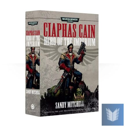 Ciaphas Cain: Hero Of The Imperium (Paperback)