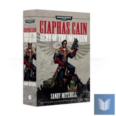 Ciaphas Cain: Hero Of The Imperium (Paperback)