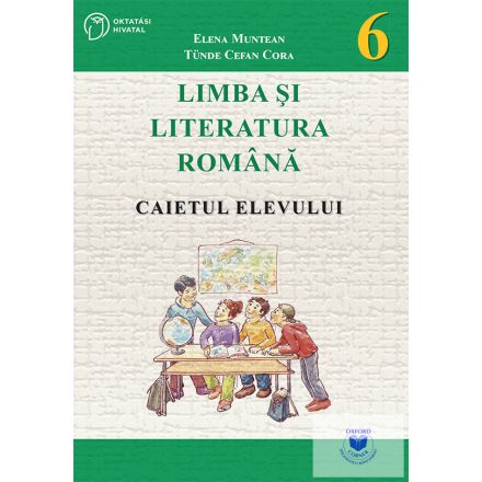 LIMBA SI LITERATURA ROMANA Caitul elevului 6.