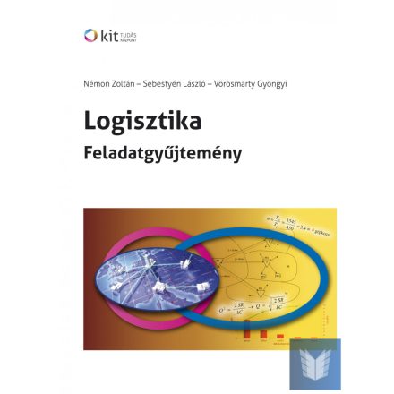 Logisztika feladatgyűjtemény