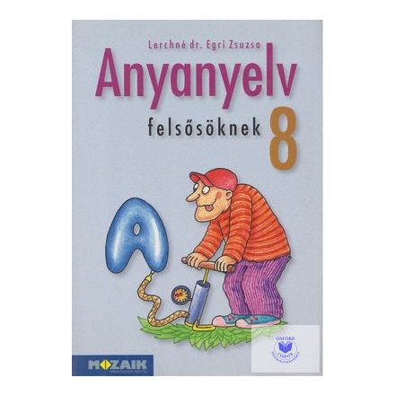 Anyanyelv felső tagozatos tankönyv 8. osztály