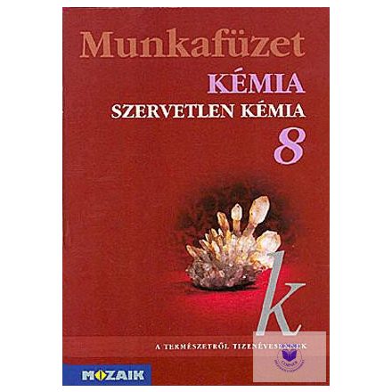 Kémia 8. munkafüzet