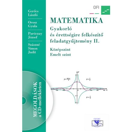 Matematika. Gyakorló és érettségire felkészítő feladatgyűjtemény II.