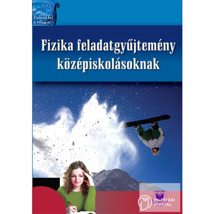 Fizika feladatgyűjtemény középiskolásoknak