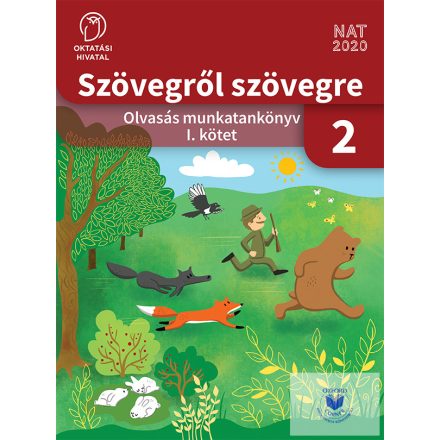 Szövegről szövegre - Olvasás munkatankönyv 2. osztály I. kötet