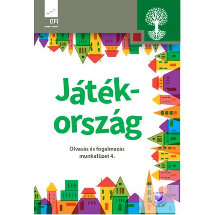 Játékország. Olvasás és fogalmazás munkafüzet az általános iskola 4. osztálya sz