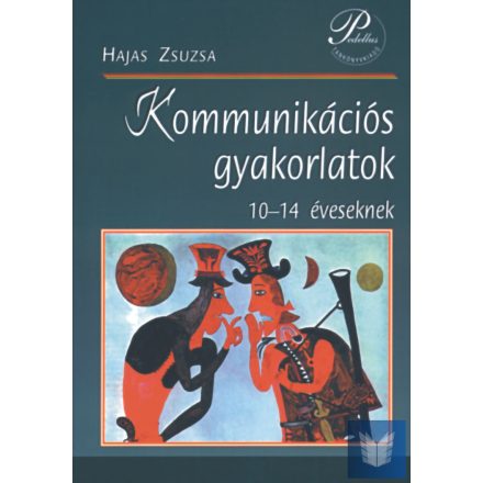 Kommunikációs gyakorlatok 10–14 éveseknek