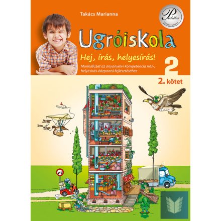 Ugróiskola 2. osztály 2. kötet - Hej, írás, helyesírás!