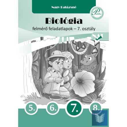 Biológia felmérő feladatlapok 7. osztály