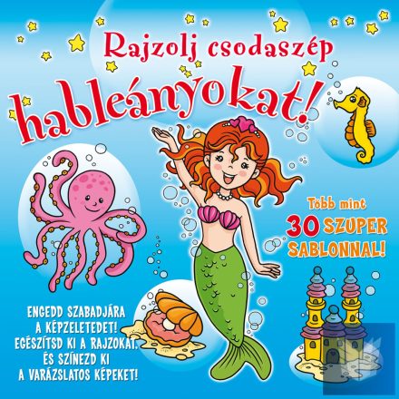 Rajzolj csodaszép hableányokat!