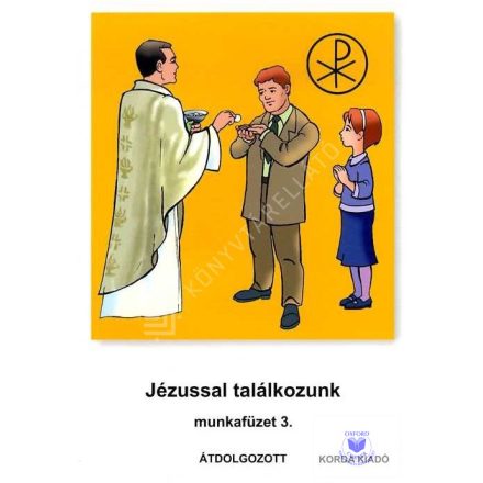 Jézussal találkozunk (Munkafüzet 3)