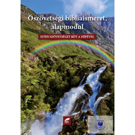 Ószövetségi bibliaismeret, alapmodul